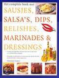 Christine France en C. France - Het complete boek met sausjes, salsa's, dips, relishes, marinades & dressings Christine France en C. France - Het complete boek met sausjes, salsa's, dips, relishes, marinades & dressings
