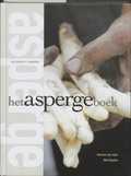Nienke Vercruysse, Herman van Ham, H. van Ham en Wiel Basten - Het Aspergeboek Nienke Vercruysse, Herman van Ham, H. van Ham en Wiel Basten - Het Aspergeboek