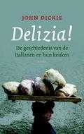 John Dickie en J. Dickie - Delizia!