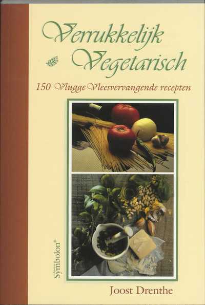 J. Drenthe - Verrukkelijk Vegetarisch