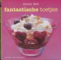 A. Bell en Chris Alack - Fantatische toetjes A. Bell en Chris Alack - Fantatische toetjes