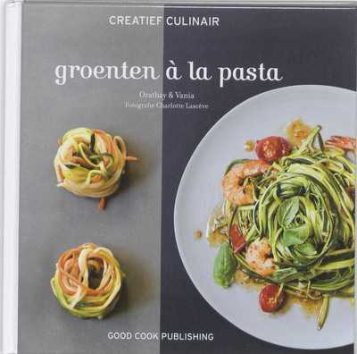 C. Vania, V Orathay, Charlotte Lasève, Orathay en Erik van Os - Groenten a la Pasta