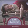 Michiel Bussink - Ik eet, dus ik ben Michiel Bussink - Ik eet, dus ik ben