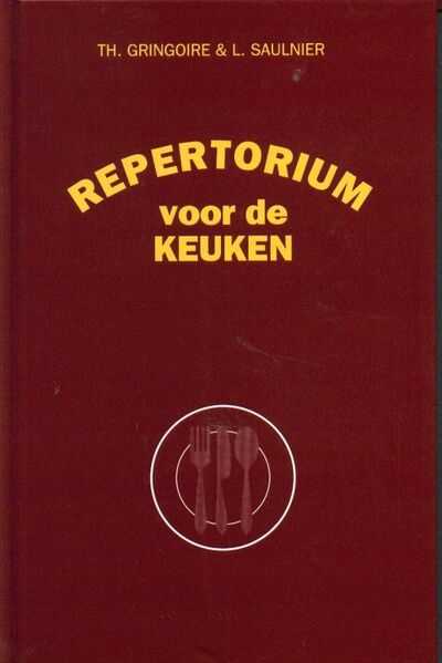 T. Gringoire, L. Saulnier en Th. Gringoire - Repertorium voor de keuken