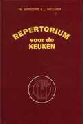 T. Gringoire, L. Saulnier en Th. Gringoire - Repertorium voor de keuken T. Gringoire, L. Saulnier en Th. Gringoire - Repertorium voor de keuken