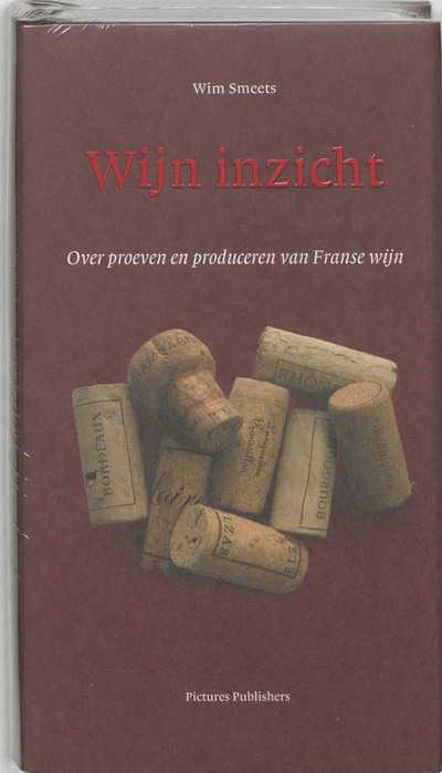 W. Smeets en T. Michels - Wijn inzicht