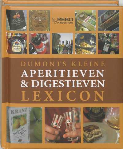 T. Pehle - Dumonts kleine lexicon van aperitieven & digestieven