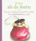 A. Pavlowitch en R. Vidaling - Koken als de feeen A. Pavlowitch en R. Vidaling - Koken als de feeen