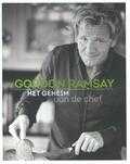 Gordon Ramsay - Het geheim van de chef Gordon Ramsay - Het geheim van de chef